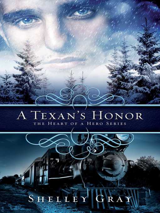 Title details for A Texan's Honor by Shelley Gray - Available